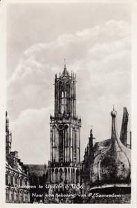 UTRECHT - Domtoren in 1636 Naar een Tekening van P. Saenredam