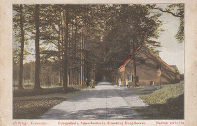 HOOG-SOEREN - Echoputhuis, Amersfoortsche Straatweg