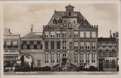 BERGEN OP ZOOM - Stadhuis Groote Markt