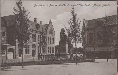 ZAANDAM - Nieuwe Postkantoor met Standbeeld Czaar Peter