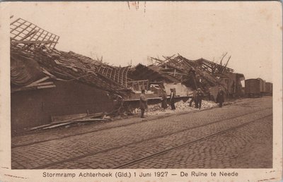NEEDE - Stormramp Achterhoek (Gld.) 1927. De Ruïne te Neede