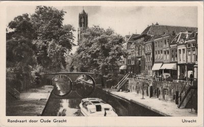 UTRECHT - Rondvaart door Oude Gracht