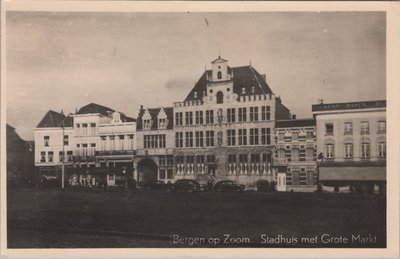 BERGEN OP ZOOM - Stadhuis met Grote Markt