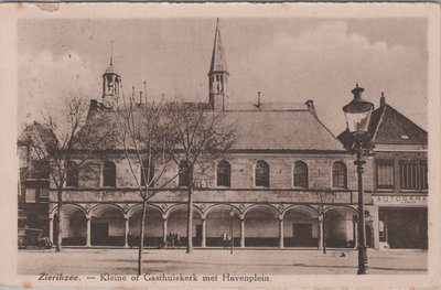 ZIERIKZEE - Kleine of Gasthuiskerk met Havenplein