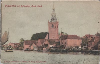 OVERSCHIE - bij Rotterdam Oude Kerk