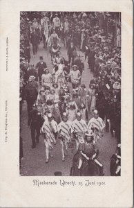 UTRECHT - Maskerade Utrecht, 25 Juni 1901