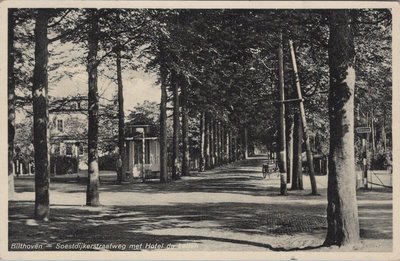 BILTHOVEN - Soestdijkerstraatweg met Hotel de Leijen