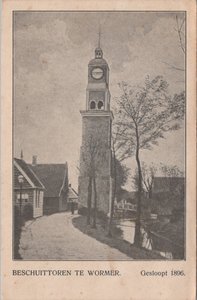 WORMER - Beschuittoren te Wormer. Gesloopt 1896