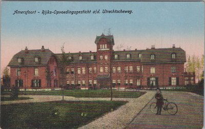 AMERSFOORT - Rijks-Opvoedingsgesticht a/d. Utrechtscheweg