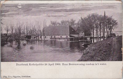 KETHEL - Doorbraak Kethelpolder 24 April 1903. Eene Boerenwoning rondom in 't water