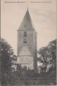 OUD-LEUSDEN - bij Amersfoort, Oudste Toren van Nederland