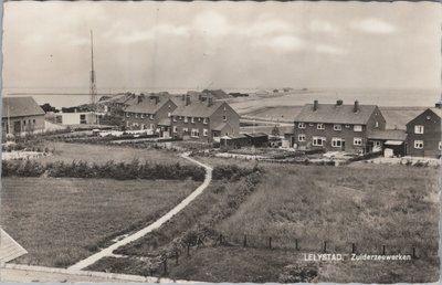 LELYSTAD - Zuiderzeewerken