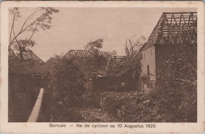 BORCULO - Na de Cycloon op 10 Augustus 1925