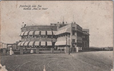 NOORDWIJK AAN ZEE - Kurhaus Huis ter Duin