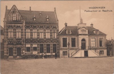 WAGENINGEN - Postkantoor en Raadhuis