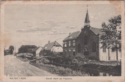 WATERINGEN - Geref. Kerk en Pastorie