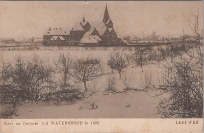 LEEUWEN - Kerk en Pastorie b/d Watersnood in 1926