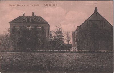 OLDEBROEK - Geref. Kerk met Pastorie