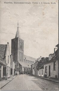 NAARDEN - Bussumerstraat, Toren v. d. Groote Kerk