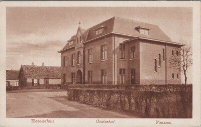 VAASSEN - Theresiahuis. Oosterhof