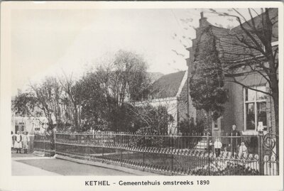 KETHEL - Gemeentehuis omstreeks 1890