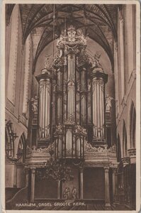 HAARLEM - Orgel Groote Kerk