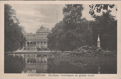 AMSTERDAM - Paviljoen Vondelpark en groote Vyver