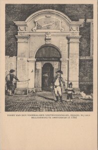 AMSTERDAM - Poort van den voormaligen Voetboogsdoelen, (Singel bij den Heiligeweg) te Amsterdam in 1792