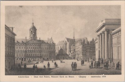 AMSTERDAM - Dam met Paleis, Nieuwe Kerk en Beurs - Chapuy - omstreeks 1850