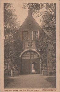 IJSBRECHTUM - Brug met poort van Slot Epema State