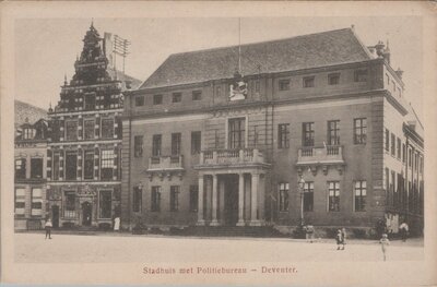 DEVENTER - Stadhuis met Politiebureau