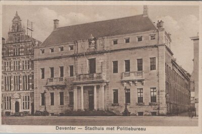 DEVENTER - Stadhuis met Politiebureau