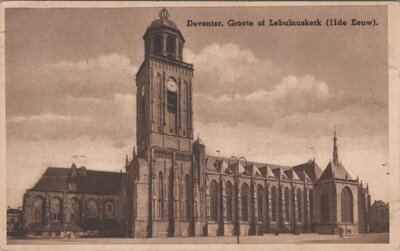 DEVENTER - Groote of Lebuinuskerk (11de Eeuw)