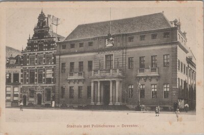 DEVENTER - Stadhuis met Politiebureau