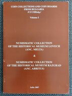 Coin Collections and Coin Hoards from Bulgaria CCCHBulg. Vol. I