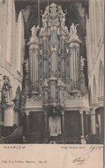 HAARLEM - Orgel Groote Kerk