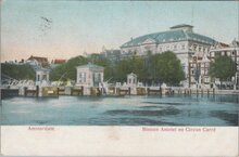 AMSTERDAM - Binnen Amstel en Circus Carre