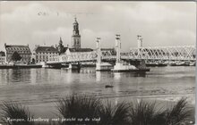 KAMPEN - IJsselbrug met gezicht op de stad