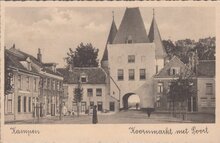 KAMPEN - Koornmarkt met Poort