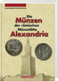 Kampmann-Ganschow-Die-Münzen-der-römischen-Münzstätte-Alexandria-New-Sealed